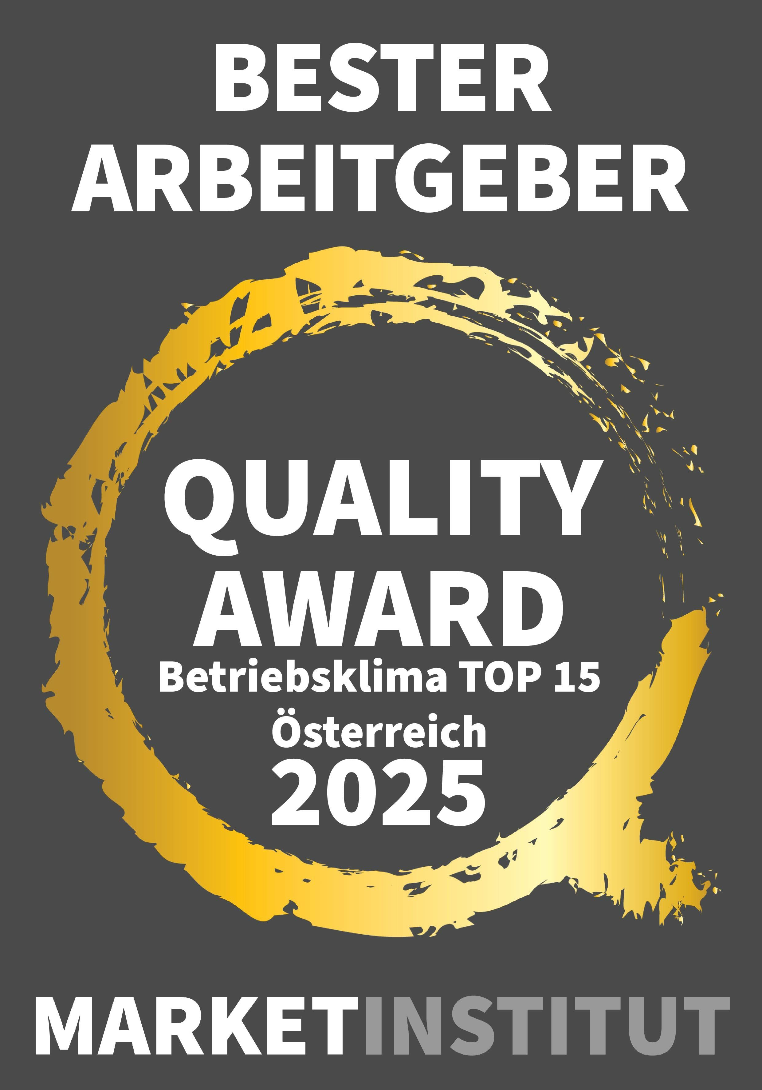 Bester Arbeitgeber Quality Award Betriebsklima Top 15 Österreich 2025